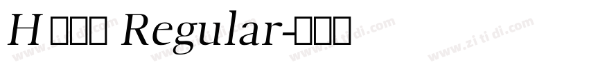 H 新雅兰 Regular字体转换